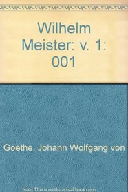 Wilhelm Meister the Years of Apprenticeship