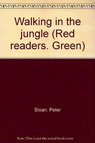 Red Readers - Green Walking in the Jungle