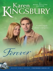 Forever (Firstborn Series-Baxter 2, Book 5)