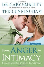 From Anger to Intimacy: Study Guide