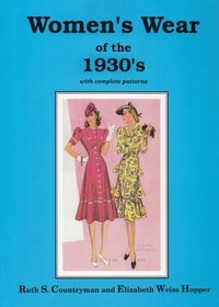 Women's Wear of the 1930's: With Complete Patterns