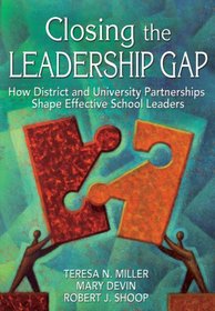 Closing the Leadership Gap: How District and University Partnerships Shape Effective School Leaders