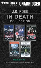 J.D. Robb In Death Collection 3: Judgment in Death, Betrayal in Death, Seduction in Death, Reunion in Death, Purity in Death