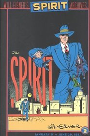 The Spirit Archives, Vol. 2: January 5 - June 29, 1941