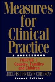 Measures for Clinical Practice, 2nd Ed., Vol. 1 (Measures for Clinical Practice)
