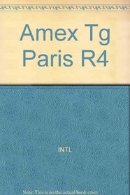 Amex Tg Paris R4 (American Express pocket travel guide series)