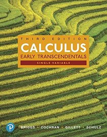 Calculus, Single Variable: Early Transcendentals (3rd Edition)