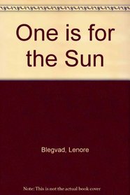 One Is for the Sun