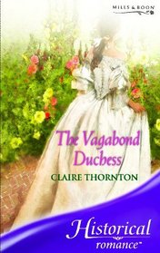 The Vagabond Duchess (Historical Romance)