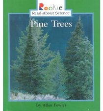 Pine Trees (Rookie Read-About Science)