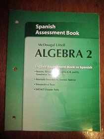McDougal Littell Algebra 2 Spanish Assessment Book (English Assessment Book in Spanish)