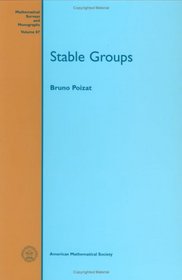 Stable Groups (Mathematical Surveys and Monographs)