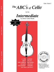 The ABCs of Cello for the Intermediate, Book 2 (Book & CD)