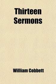 Thirteen Sermons