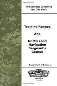 Training Ranges and USMC Land Navigation Sergeants Course