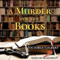 A Murder for the Books: A Blue Ridge Library Mystery (Blue Ridge Library Mysteries)