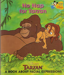 No Nap for Tarzan - A Book About Facial Expressions