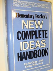 Elementary Teacher's New Complete Ideas Handbook