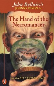 The Hand of the Necromancer (Johnny Dixon, Bk 10)
