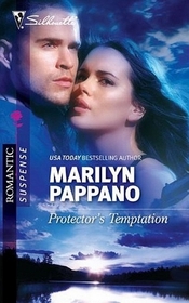 Protector's Temptation (Silhouette Romantic Suspense, No 1625)