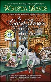 A Good Dog's Guide to Murder (Paws & Claws, Bk 8)