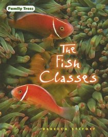 The Fish Classes (Family Trees)