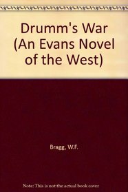 Drumm's War: An Evans Novel of the West