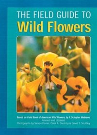 The Field Guide to Wild Flowers