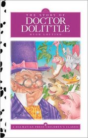 The Story of Doctor Dolittle (Dalmatian Press Adapted Classic)