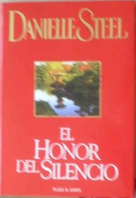 El honor del silencio / Silent Honor (Spanish Edition)