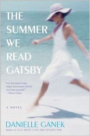 The Summer We Read Gatsby: A Novel
