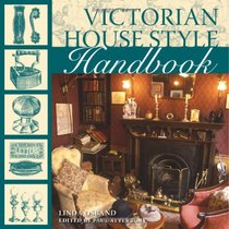 Victorian House Style Sourcebook