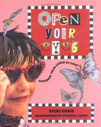 Open Your Eyes: Discover Your (Five Senses)