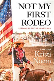 Not My First Rodeo: Lessons from the Heartland