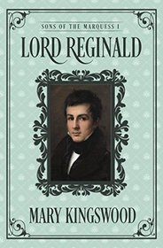Lord Reginald (Sons of the Marquess)