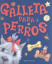 Galleta para perros/ Dog Biscuit (Spanish Edition)