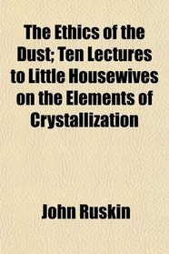 The Ethics of the Dust