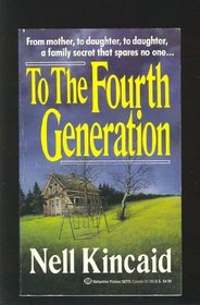 To the Fourth Generation