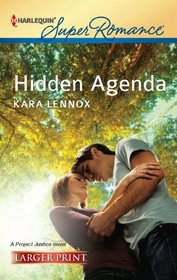 Hidden Agenda (Harlequin Superromance, No 1791) (Larger Print)