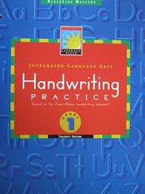 Blackline Masters Integrated Language Arts Handwriting Practice (based on the Zaner-Bloser handwriting alphabet) Grade 1 Teacher's Edition (Scholastic Literacy Place)