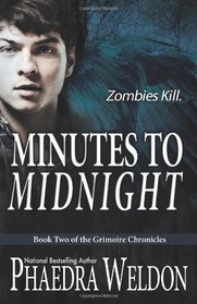 Minutes To Midnight (The Grimoire Chronicles) (Volume 2)