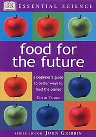 Food for the Future (Essential Science)