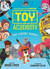 Toy Academy: Some Assembly Required (Toy Academy #1)
