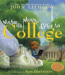 Mahalia Mouse Goes to College (Book and CD)