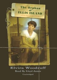 The Orphan of Ellis Island: A Time-travel Adventure, Library Edition (Time Travel Adventures)
