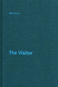 Willie Doherty - the Visitor