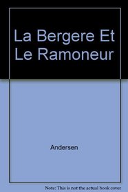 La Bergere Et Le Ramoneur (French Edition)