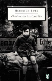 Children Are Civilians Too (Twentieth-Century Classics)