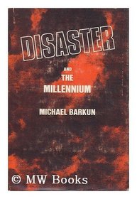 Disaster and the Millennium