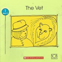 The Vet (Bob Books, Collection 1, Bk 12)
